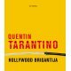 Quentin Tarantino - Hollywood brigantija     26.95 + 1.95 Royal Mail